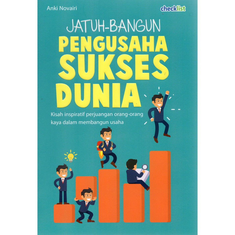 jatuh bangun pengusaha sukses dunia