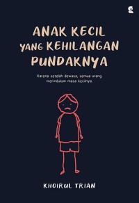 Anak Kecil yang kehilangan pundaknya