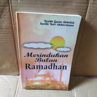 Merindukan Bulan Ramadhan