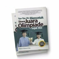 tips tips jitu mencetak siswa juara olimpiade sejak dini